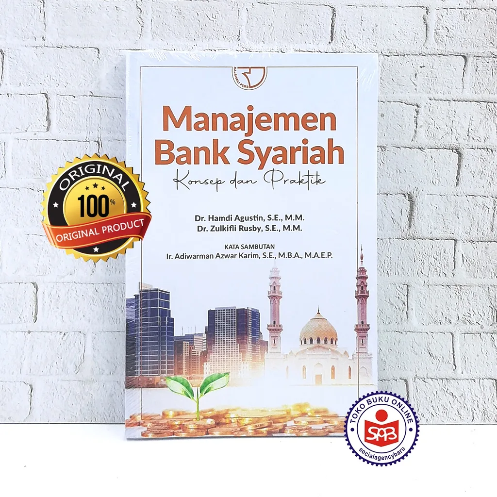 Manajemen Bank Syariah Konsep dan Praktik - Hamdi Agustin