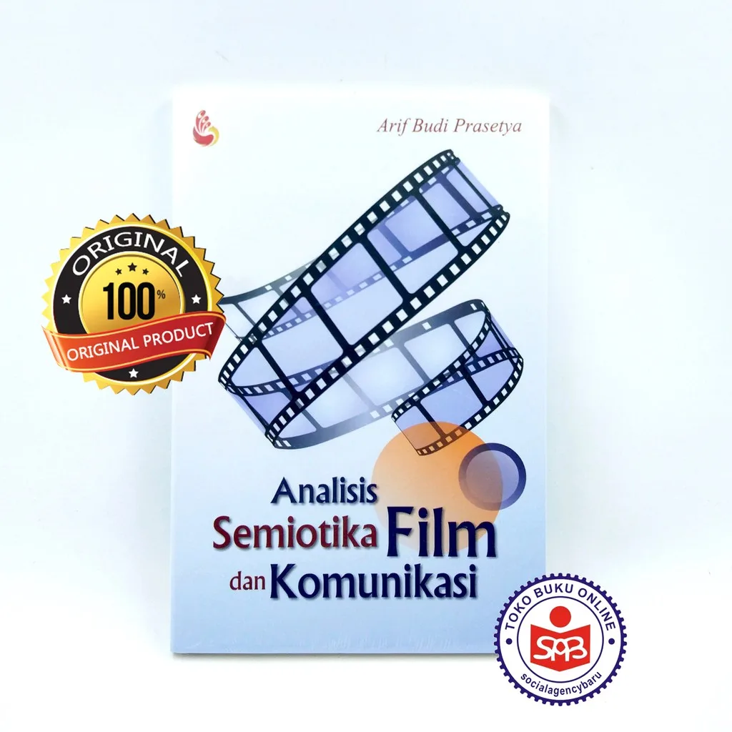 Analisis Semiotika Film Dan Komunikasi - Arif Budi Prasetyo