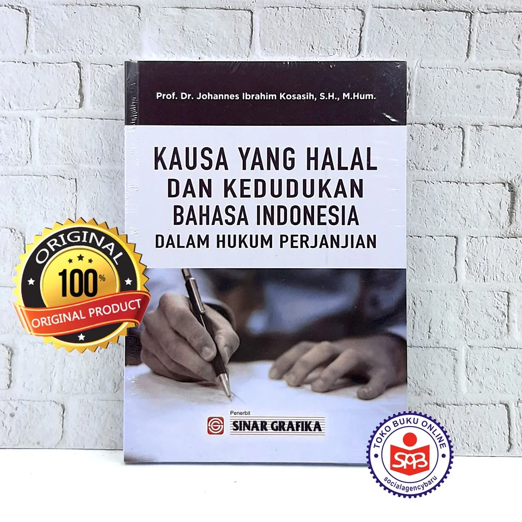 Kausa Yang Halal dan Kedudukan Bahasa Indonesia Dalam Hukum Perjanjian - Johannes Ibrahim