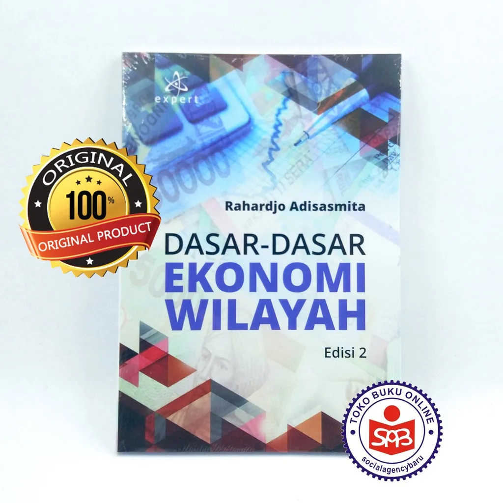 Dasar Dasar Ekonomi Wilayah - Rahardjo Adisasmita