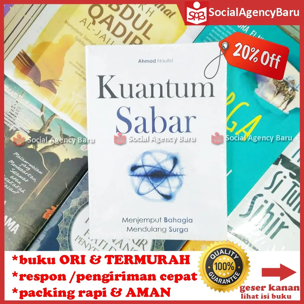 Kuantum Sabar Menjemput Bahagia Mendulang Surga - Ahmad Naufel