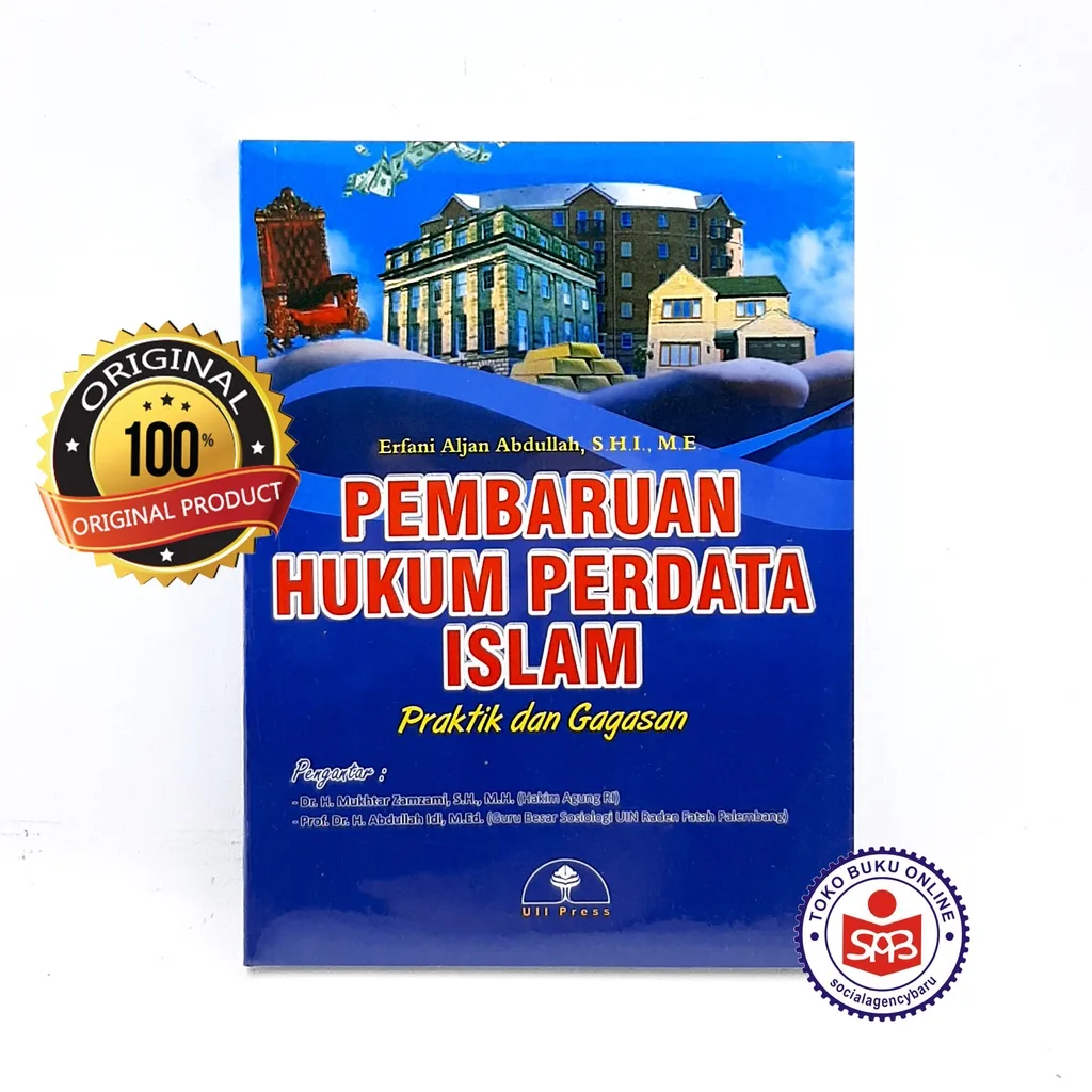 Pembaruan Hukum Perdata Islam Praktik Dan Gagasan - Erfani Aljan A.