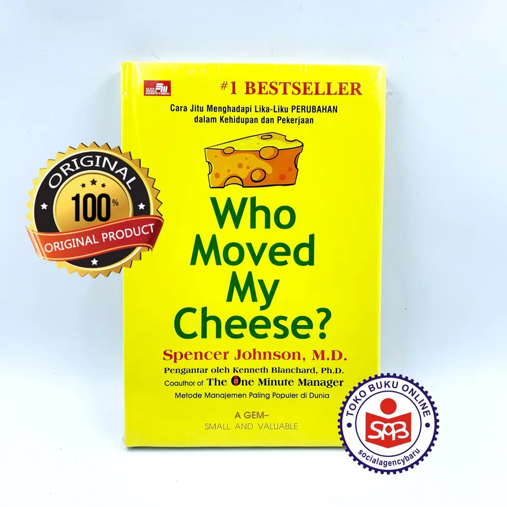 Who Moved My Cheese - Spencer Johnson