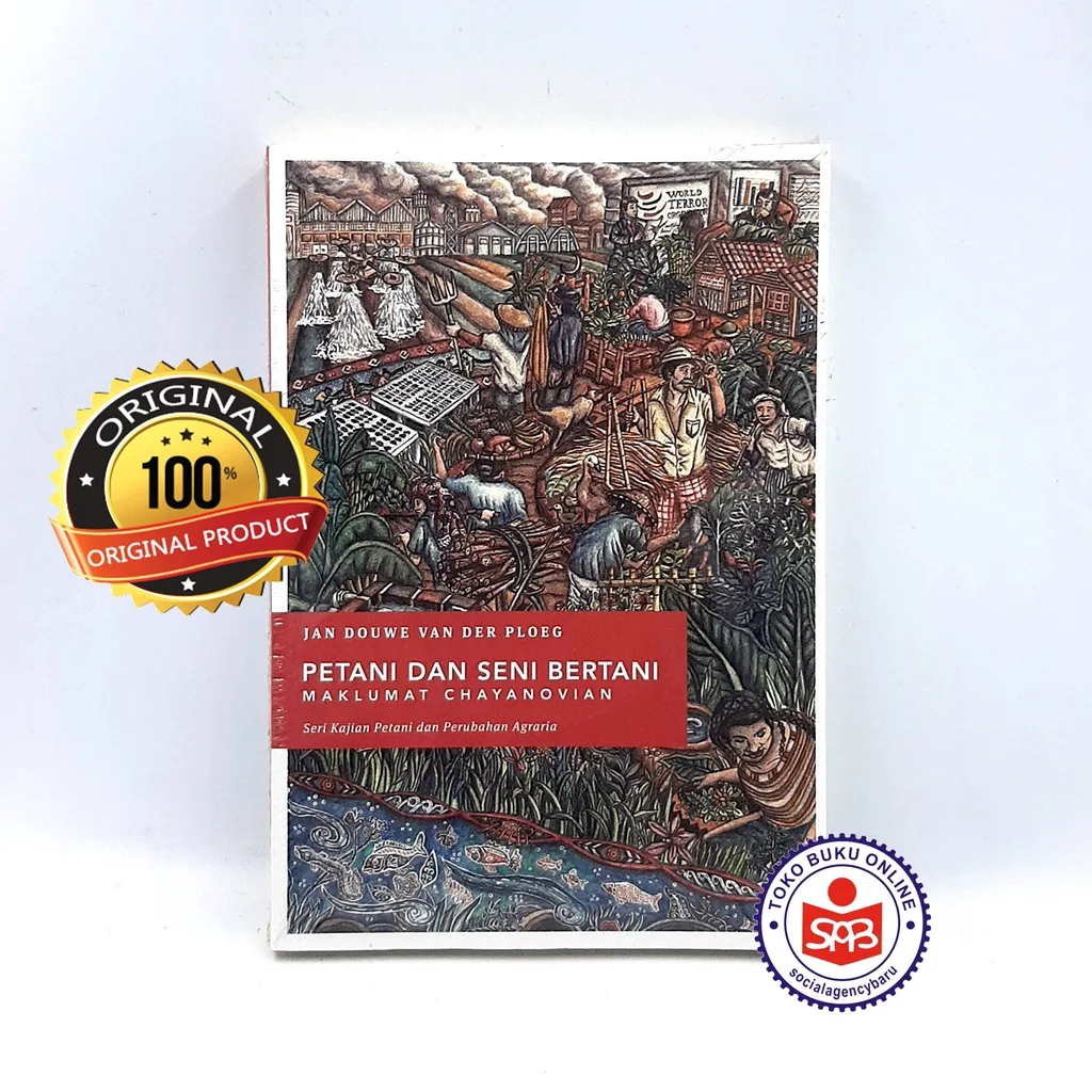 Petani dan Seni Bertani Maklumat Chayanovian - Jan Douwe Van Der Ploeg