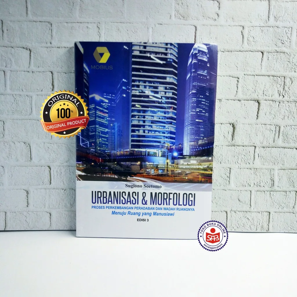 Urbanisasi Dan Morfologi - Sugiono Soetomo