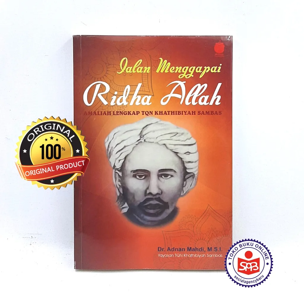 Jalan Menggapai Ridha Allah - Adnan Mahdi