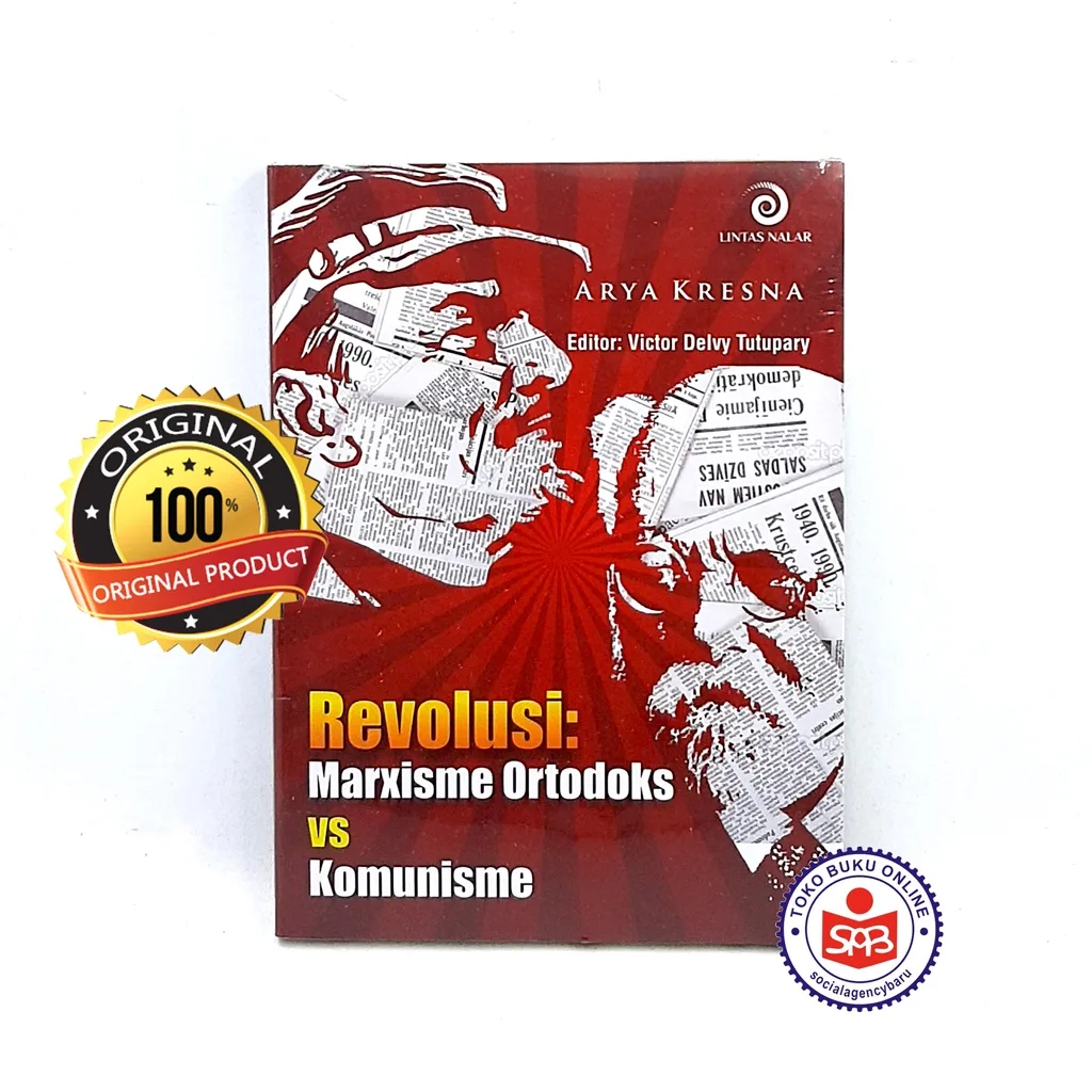 Revolusi Marxisme Ortodoks vs Komunisme - Arya Kresna