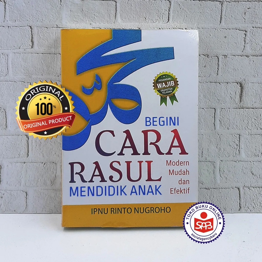 Begini Cara Rasul Mendidik Anak - Ipnu Rinto Nugroho