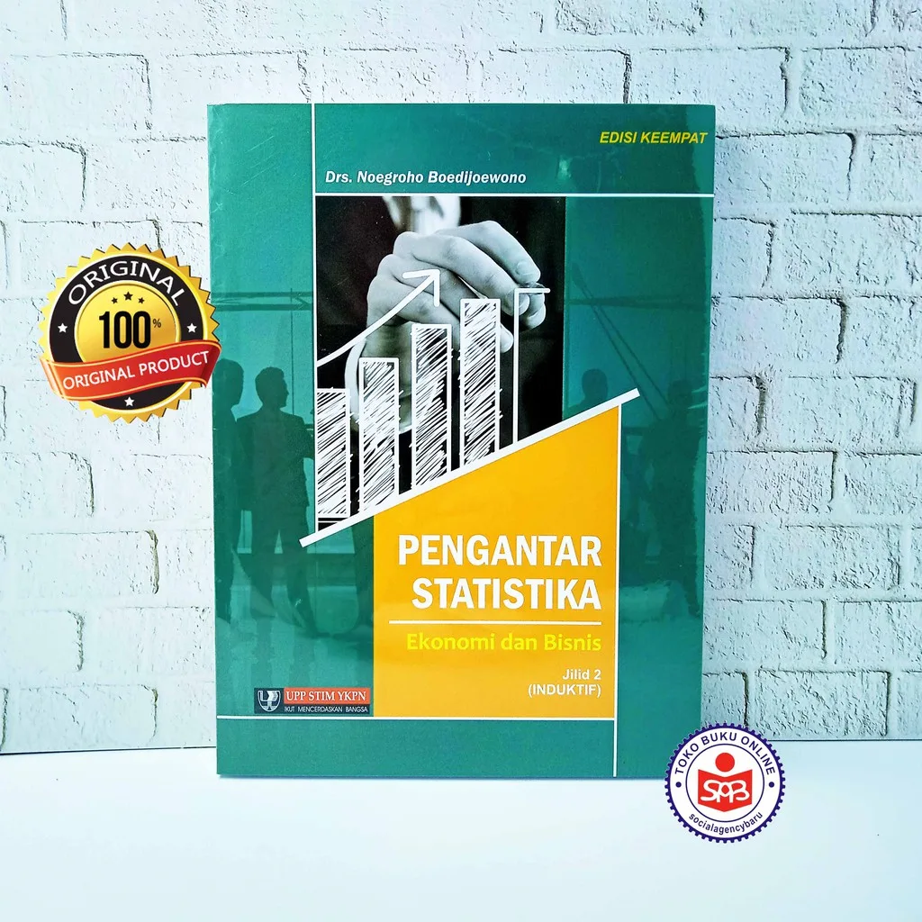 Pengantar Statistika Ekonomi Dan Bisnis Jilid 2 Induktif - Noegroho Boedijoewono