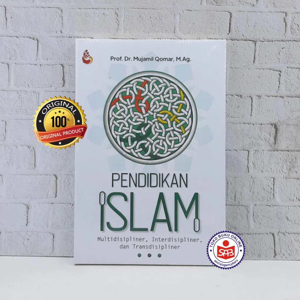Pendidikan Islam - Mujamil Qomar