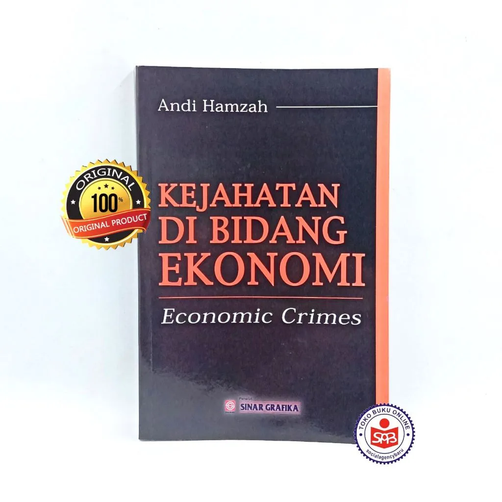 Kejahatan di Bidang Ekonomi Economic Crimes - Andi Hamzah