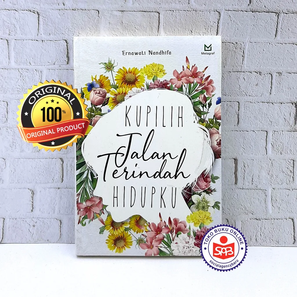 Kupilih Jalan Terindah Hidupku - Ernawati Nandhifa
