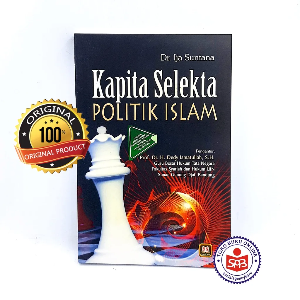 Kapita Selekta Politik Islam - Ija Suntana