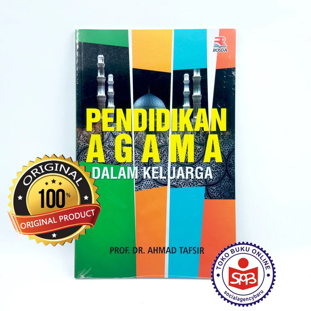 Pendidikan Agama Dalam Keluarga - Ahmad Tafsir