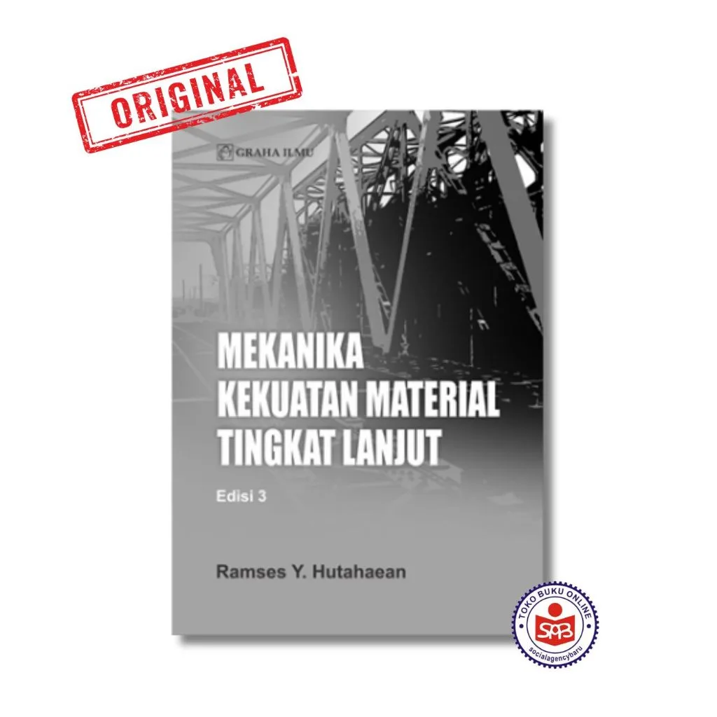 Mekanika Kekuatan Material Tingkat Lanjut EDISI 3 - Ramses Y. Hutahaean