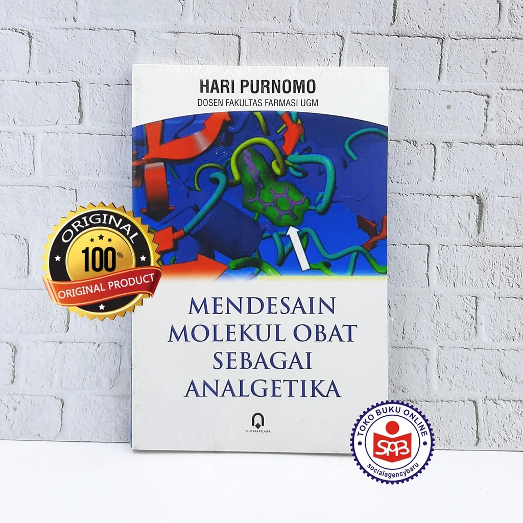 Mendesain Molekul Obat Sebagai Analgetika - Hari Purnomo