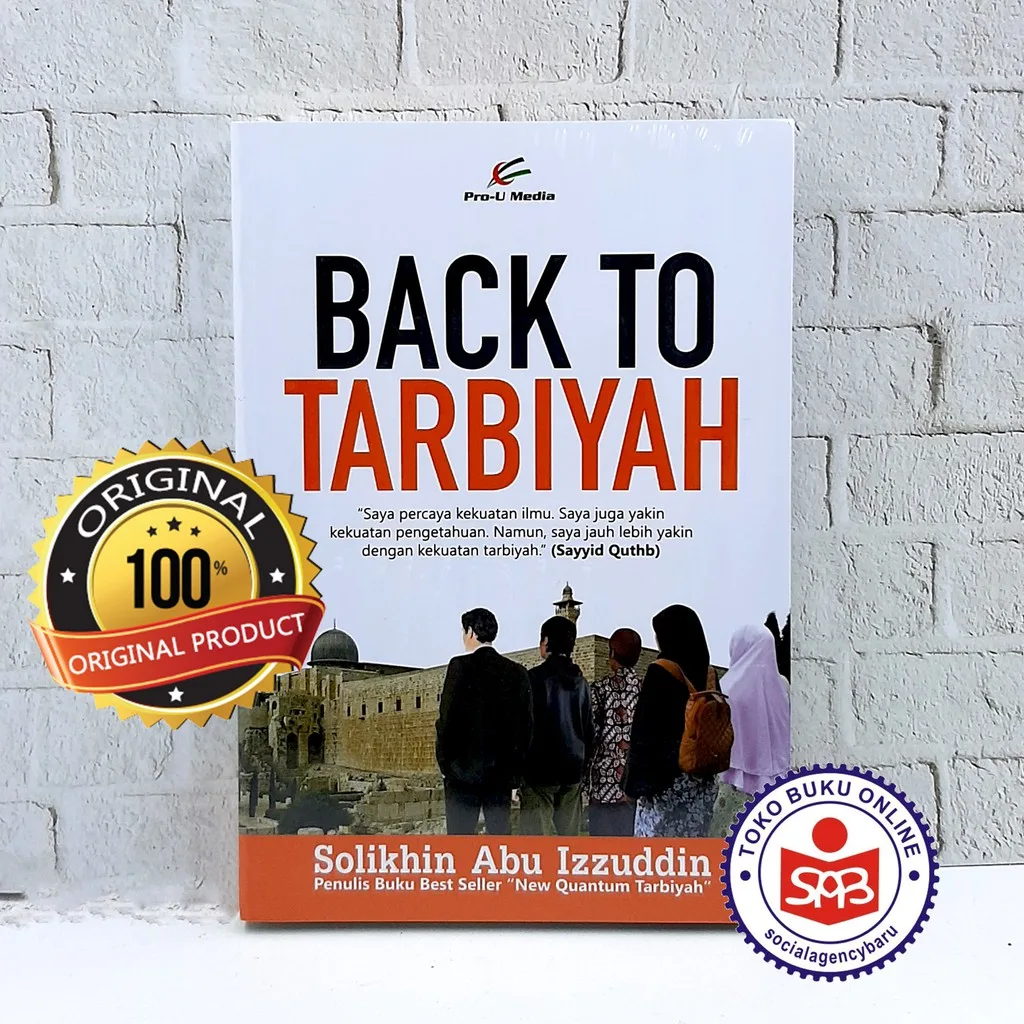 Back To Tarbiyah - Solikhin Abu Izzuddin