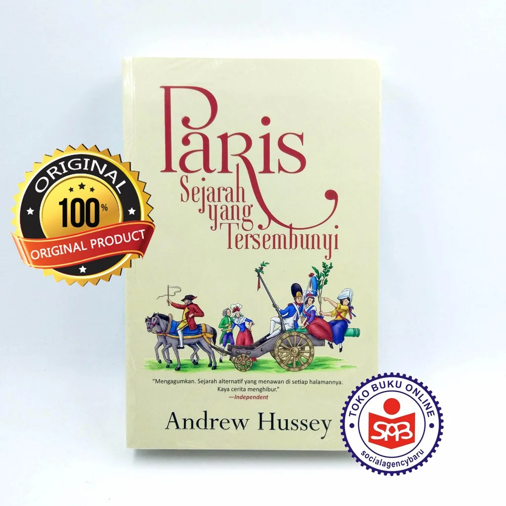 Paris Sejarah Yang Tersembunyi - Andrew Hussey