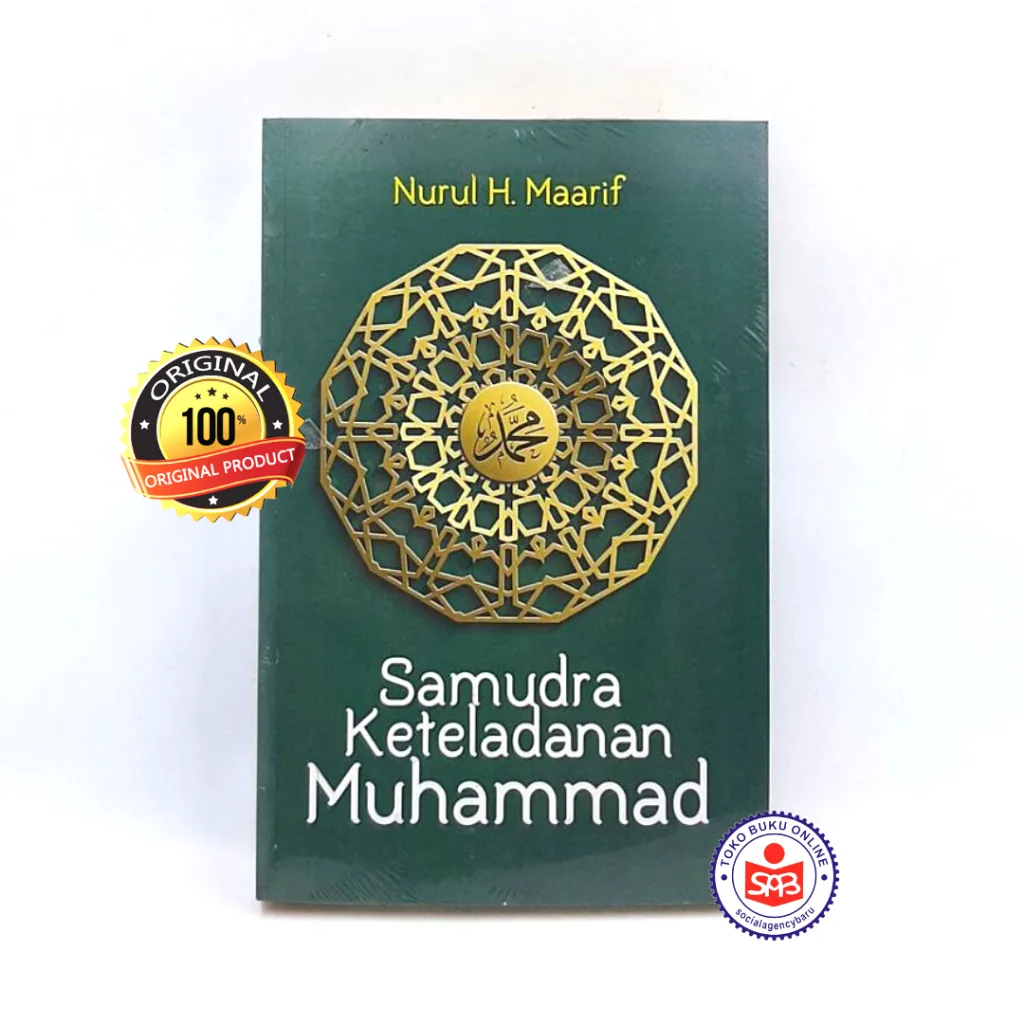 Samudra Keteladanan Muhammad - Nurul H. Maarif