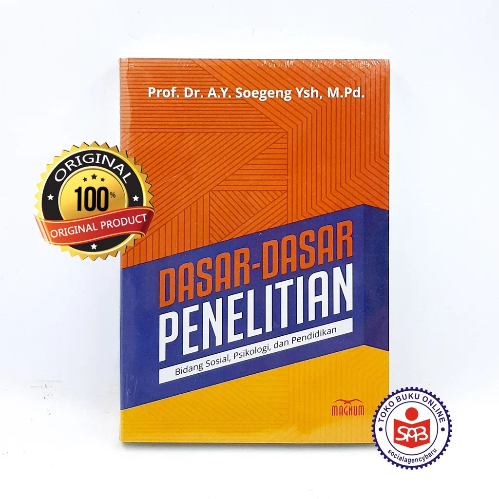 Dasar Dasar Penelitian Bidang Sosial Psikologi dan Pendidikan - Soegeng