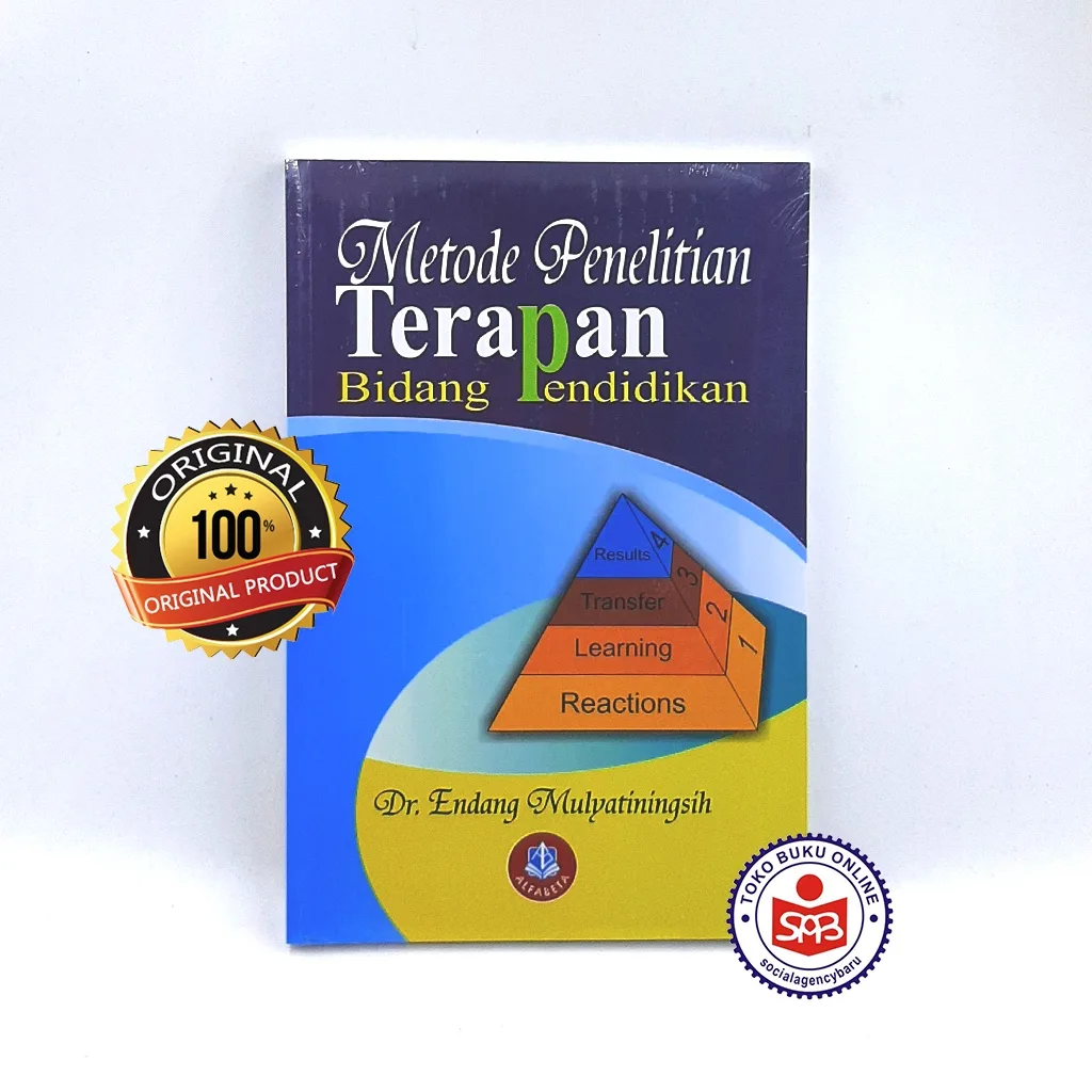 Metode Penelitian Terapan Bidang Pendidikan - Endang Mulyatiningsih