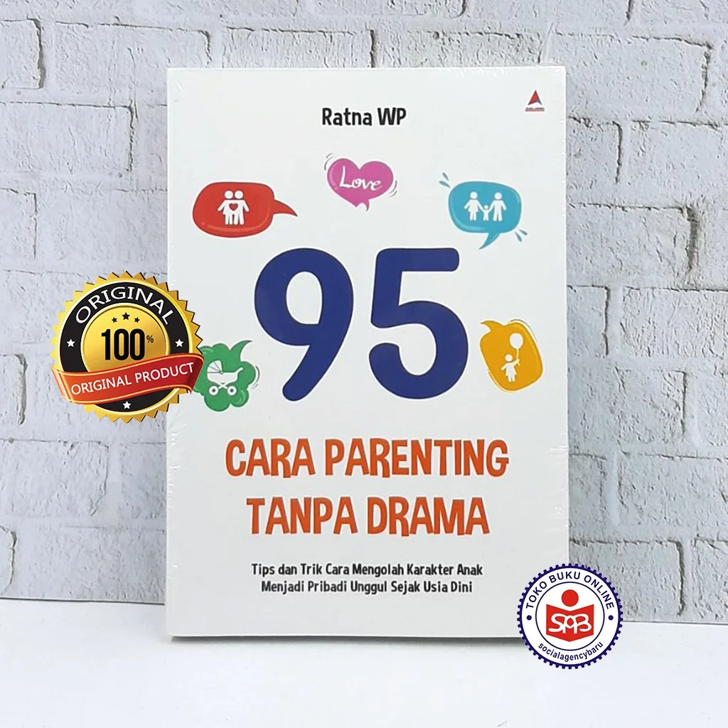 95 Cara Parenting Tanpa Drama - Ratna WP