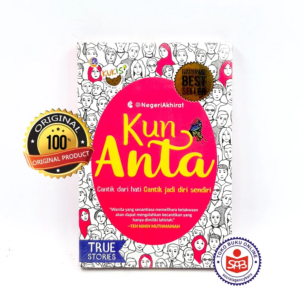 Kun Anta Cantik Dari Hati Cantik Jadi Diri Sendiri - Negeri Akhirat