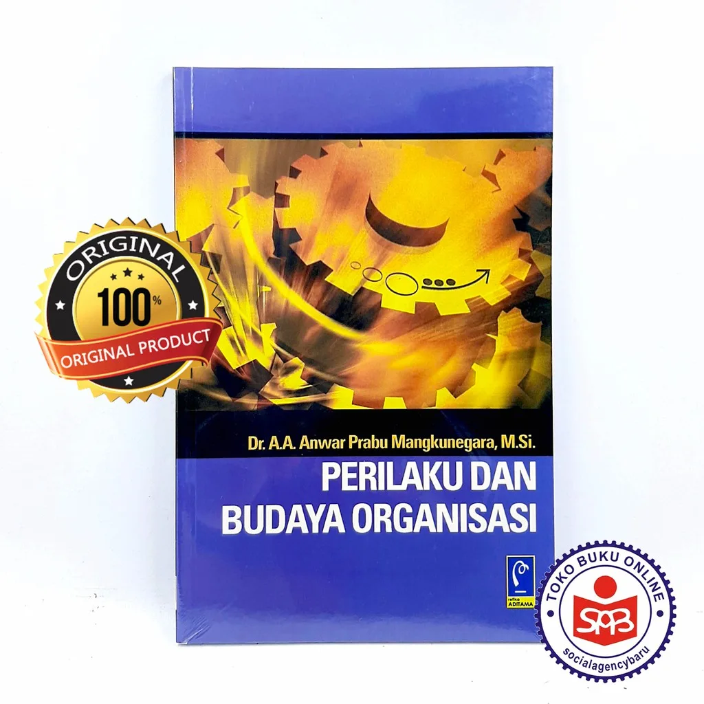 Perilaku dan Budaya Organisasi - Anwar Prabu Mangkunegara