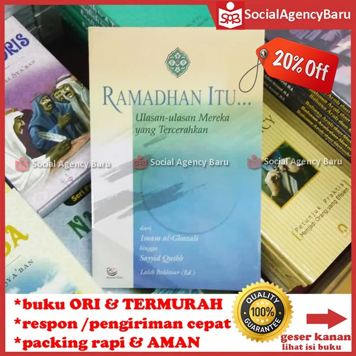 Ramadhan Itu Ulasan Ulasan Mereka Yang Tercerahkan - Imam Al Ghazali