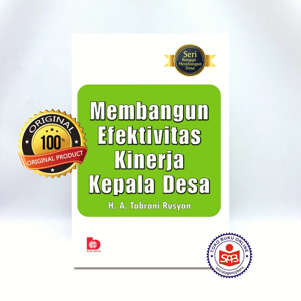 Membangun Efektivitas Kinerja Kepala Desa - Tabrani Rusyan