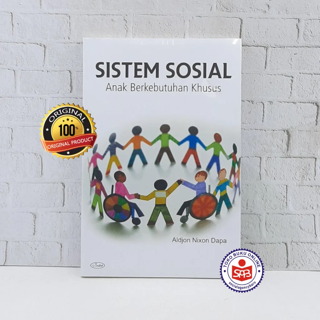 Sistem Sosial Anak Kebutuhan Khusus - Aldjon Nixon Dapa