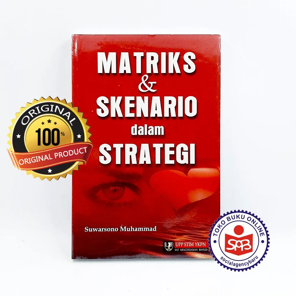 Matriks dan Skenario Dalam Strategi - Suwarsono Muhammad