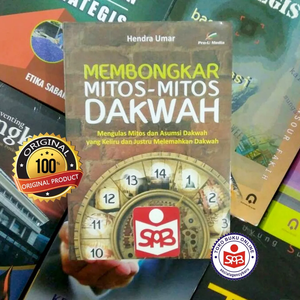 Membongkar Mitos-Mitos Dakwah - Hendra Umar