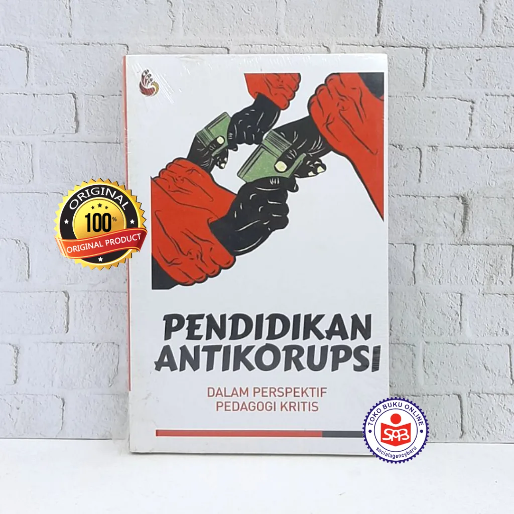 Pendidikan Antikorupsi Dalam Perspektif Pedagogi Kritis - ICW