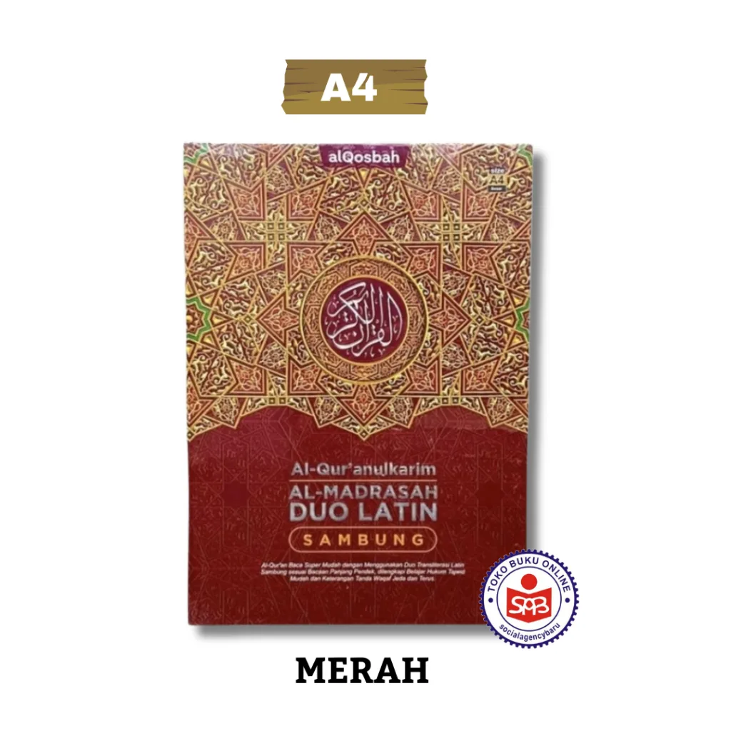Al Quran Al Madrasah Duo Latin Sambung A4 - AL QOSBAH