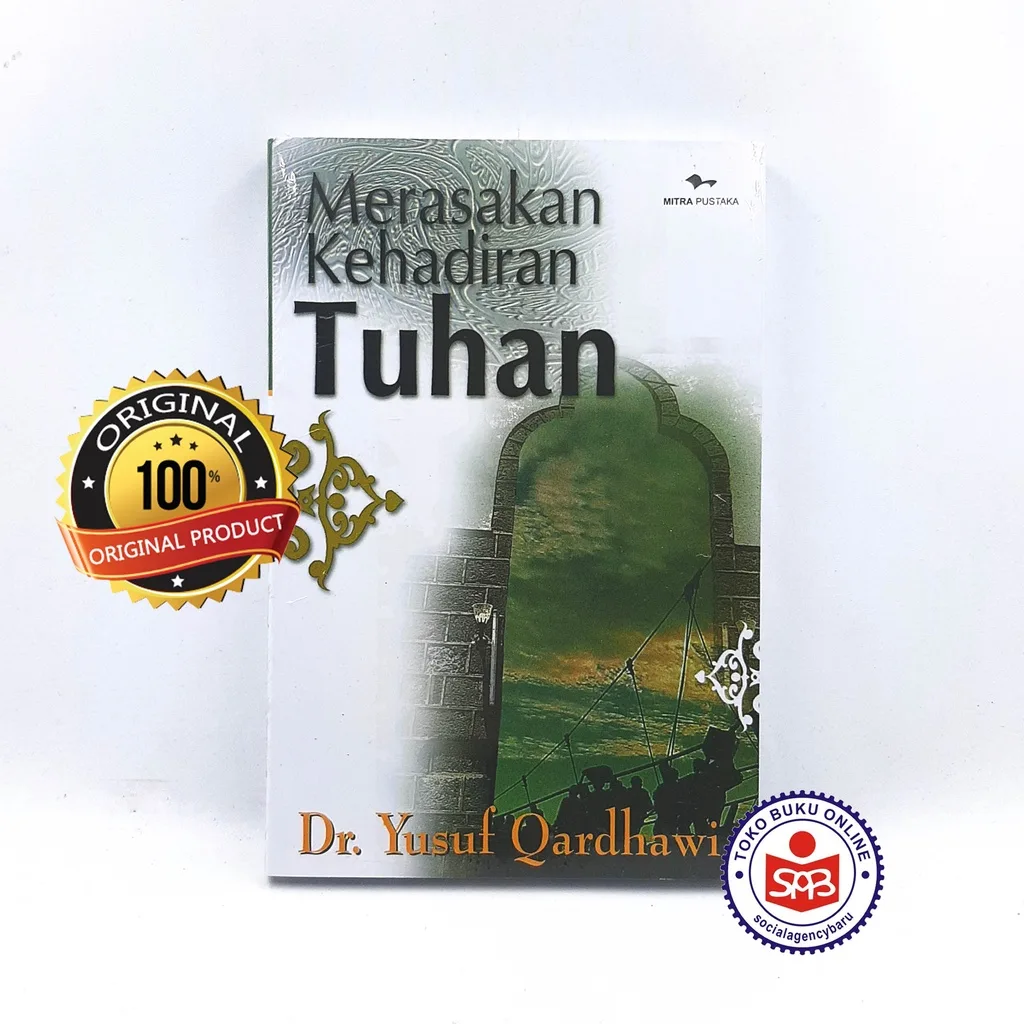 Merasakan Kehadiran Tuhan - Yusuf Qardhawi