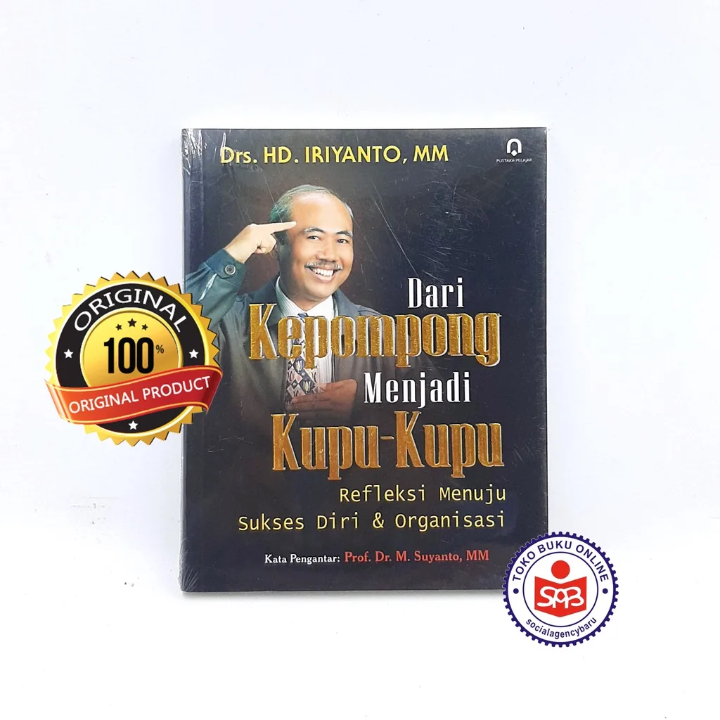 Dari Kepompong Menjadi Kupu Kupu - Iriyanto