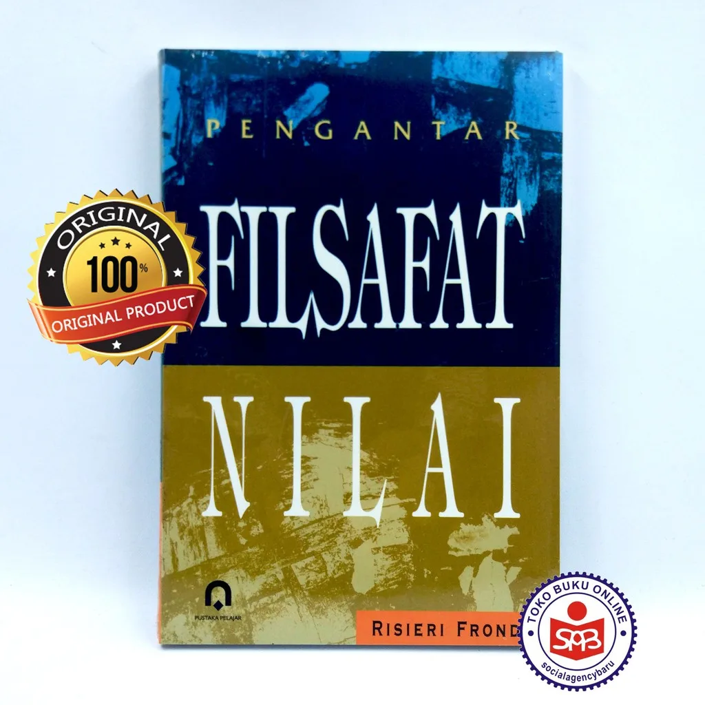 Pengantar Filsafat Nilai - Risieri Frondizi