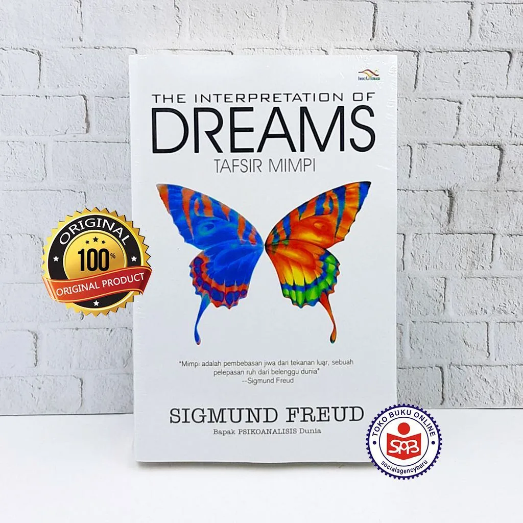 The Interpretation of Dreams Tafsir Mimpi - Sigmund Freud