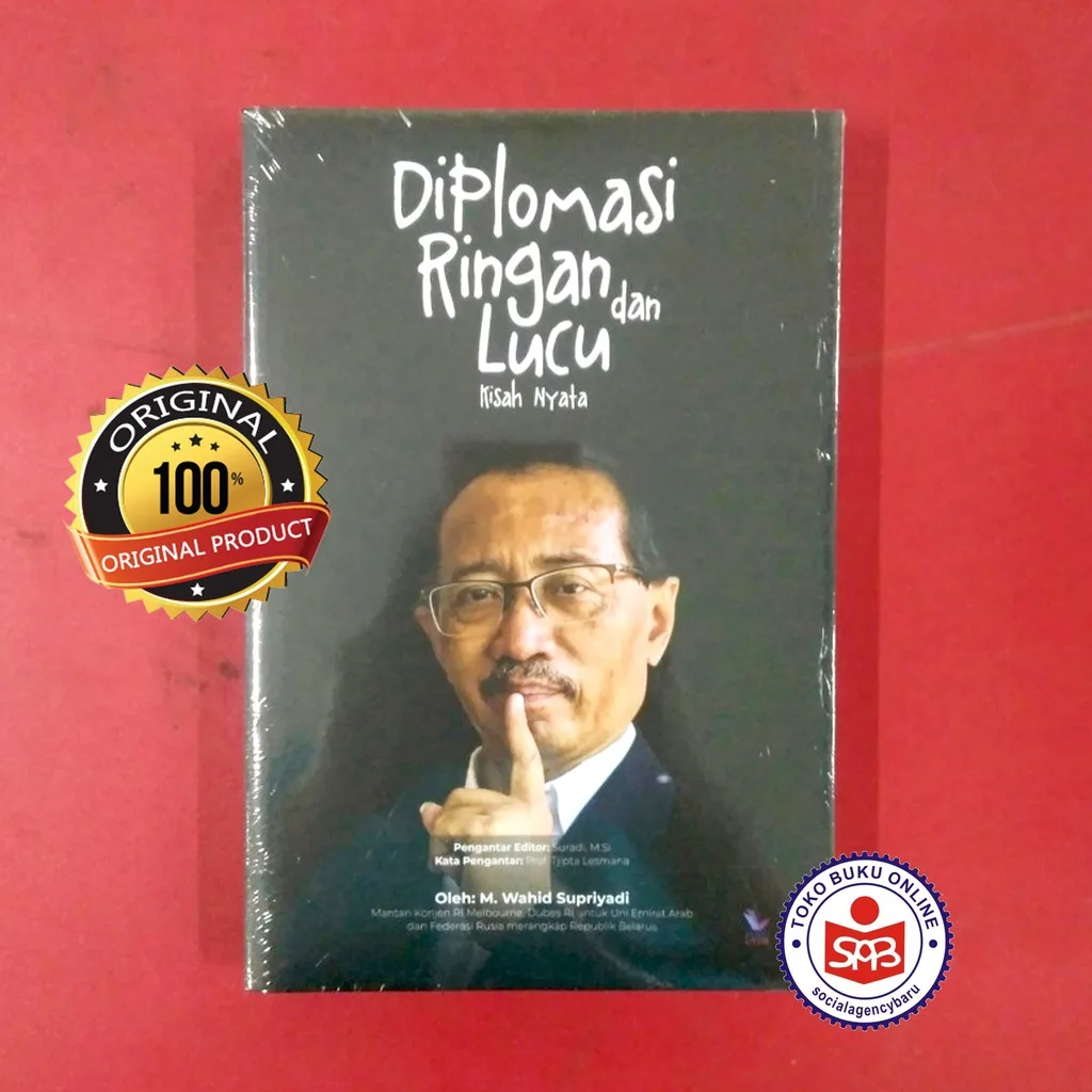 Diplomasi Ringan dan Lucu - Wahid Supriyadi