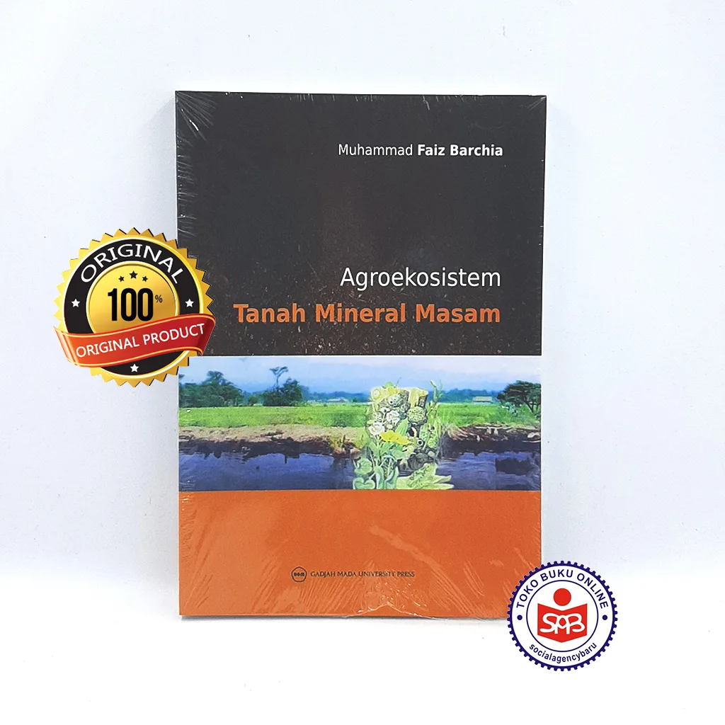 Agroekosistem Tanah Mineral Masam - Muhammad Faiz Barchia