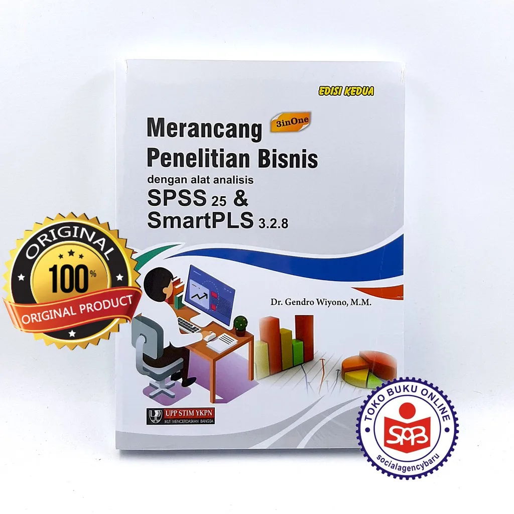 Merancang Penelitian Bisnis Dengan Alat Analisis SPSS Dan SmartPLS - Gendro Wiyono