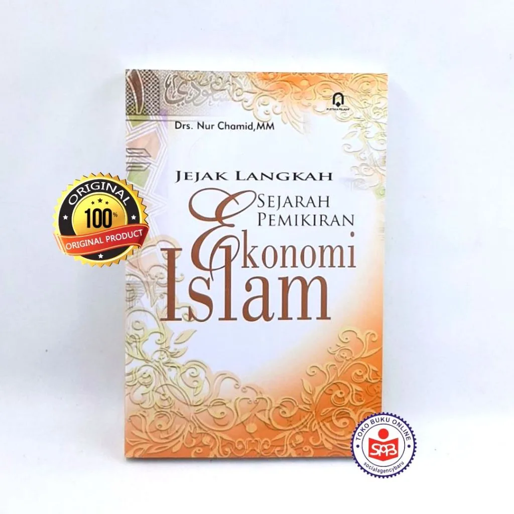 Jejak Langkah Sejarah Pemikiran Ekonomi Islam - Nur Chamid