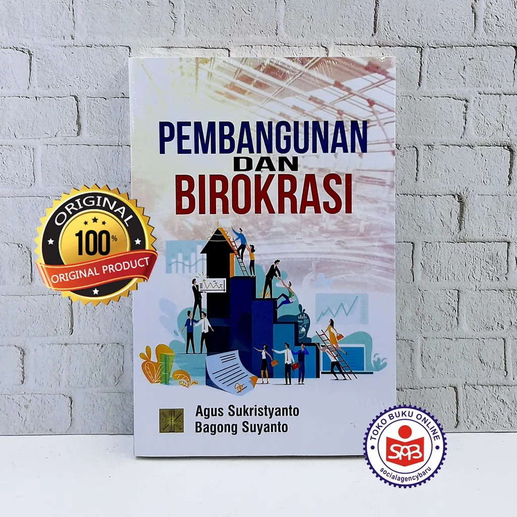 Pembangunan dan Birokrasi - Agus Sukristyanto