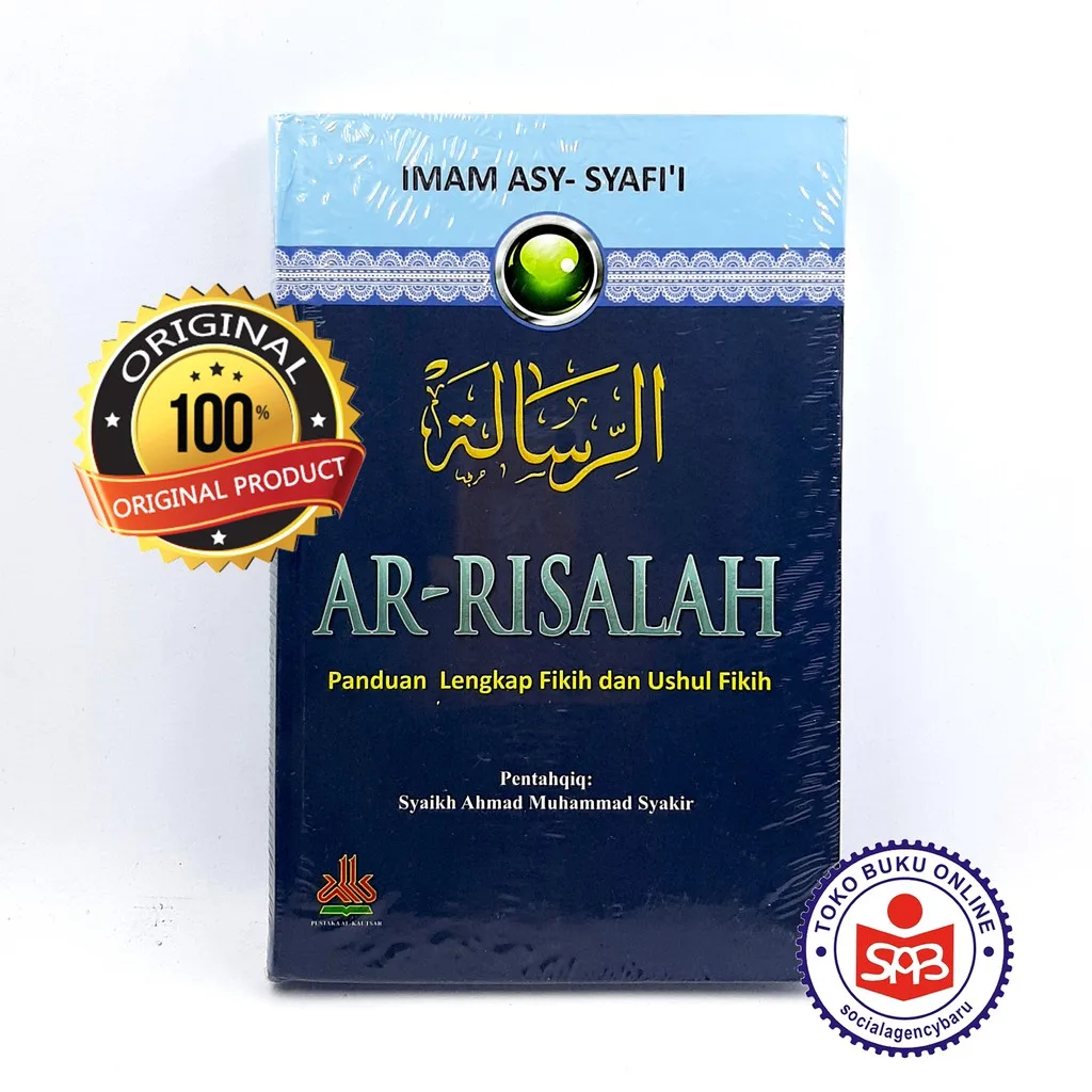 Ar Risalah Panduan Lengkap Fikih Dan Ushul Fikih -  Imam Asy Syafii