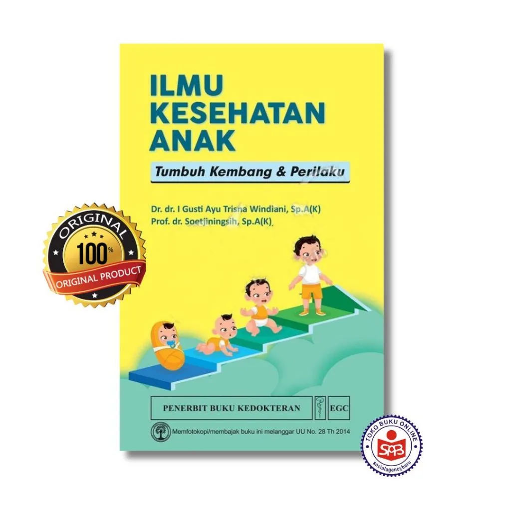 Ilmu Kesehatan Anak Tumbuh Kembang dan Perilaku - I Gusti Ayu Trisna Windiani