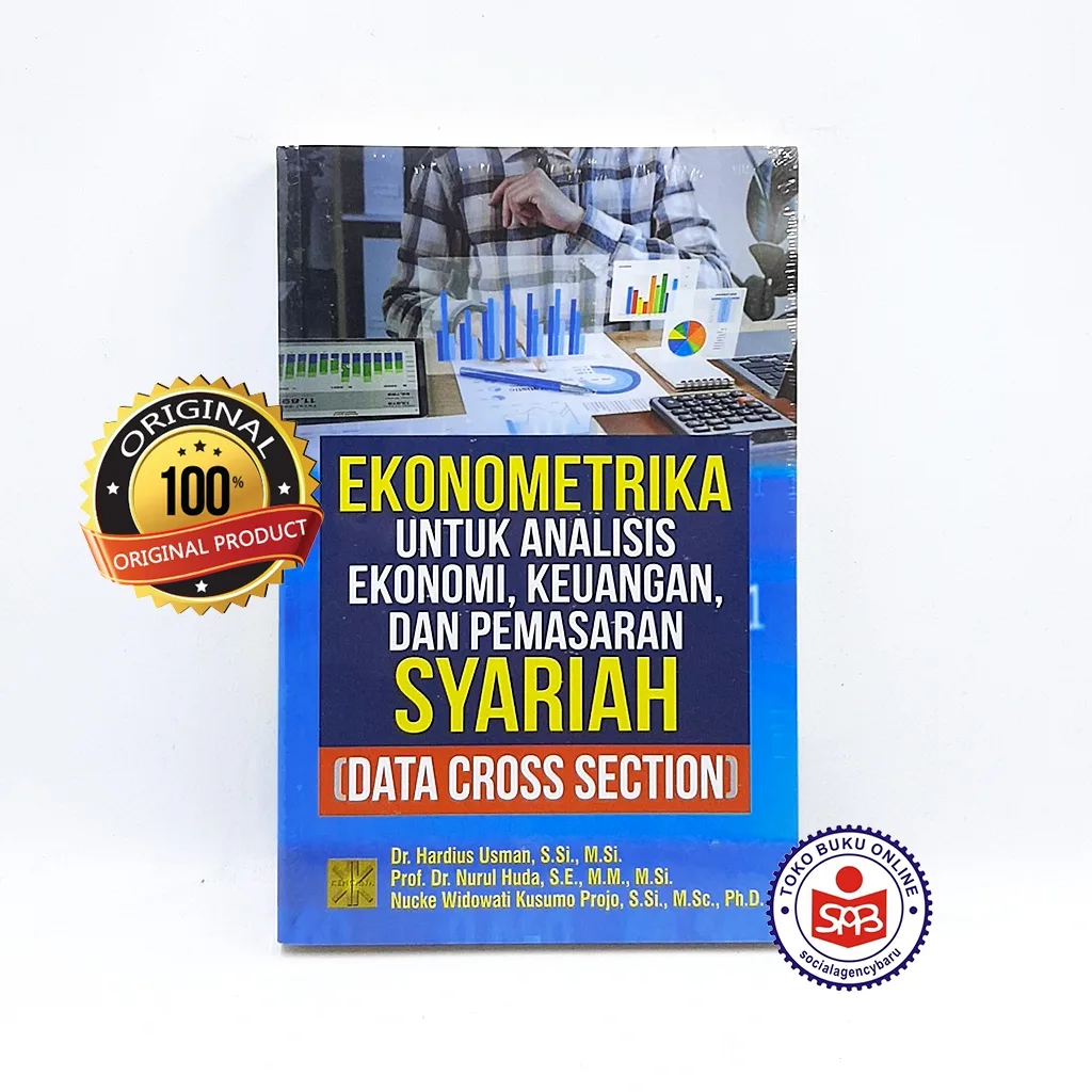 Ekonometrika untuk Analisis Ekonomi Keuangan dan Pemasaran Syariah - Hardius Usman