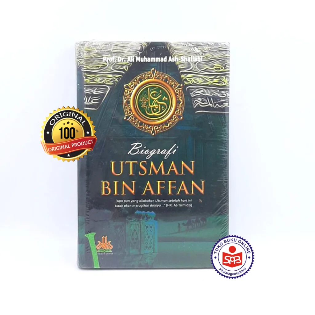 Biografi Utsman Bin Affan - Ali Muhammad Ash-Shallabi