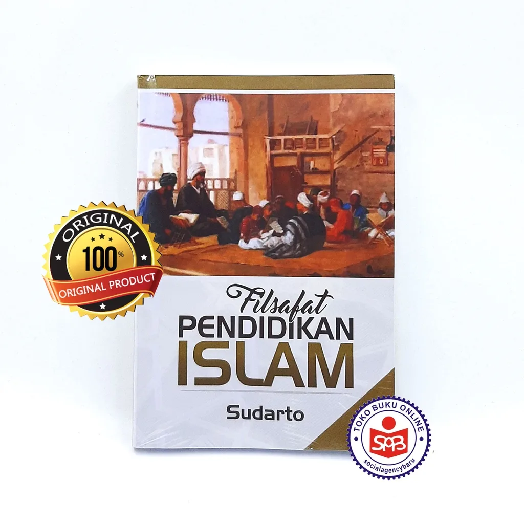 Filsafat Pendidikan Islam - Sudarto