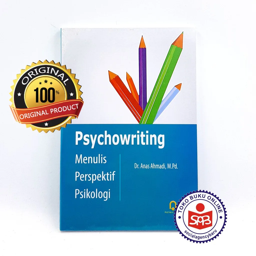 Psychowriting Menulis Perspektif Psikologi - Anas Ahmadi